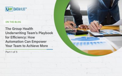 The Group Health Underwriting Team’s Playbook for Efficiency: How Automation Can Empower Your Team to Achieve More